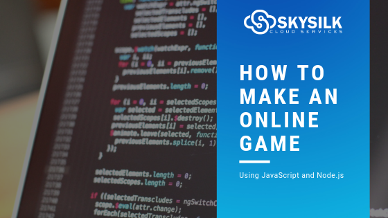 How to Make an Online Multiplayer Game in JavaScript