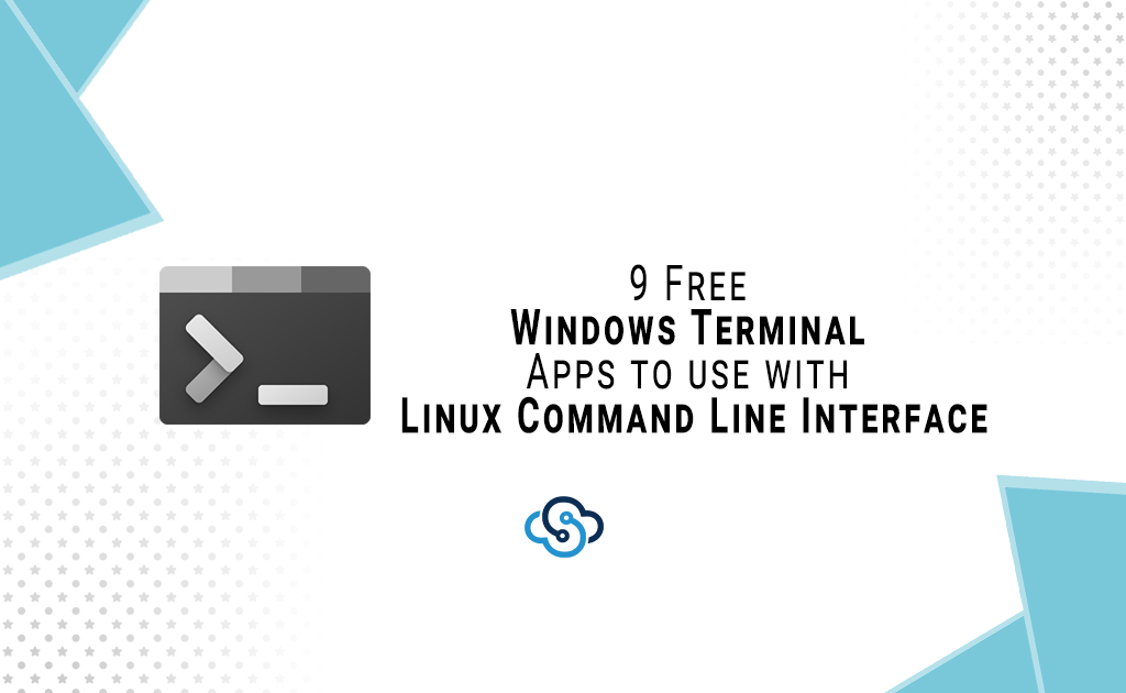 9 Free Windows Terminal Apps to use with Linux Command Line Interface