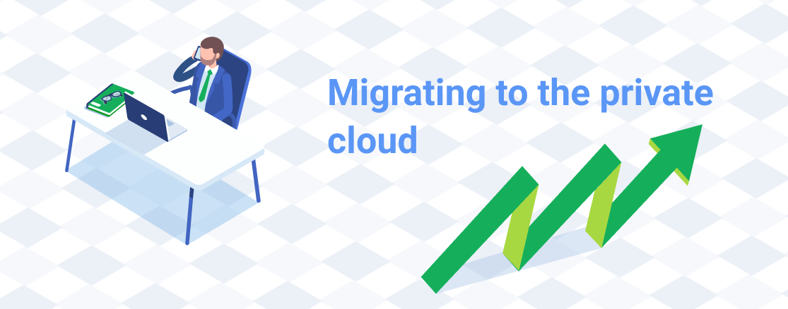 Migrating to the private cloud