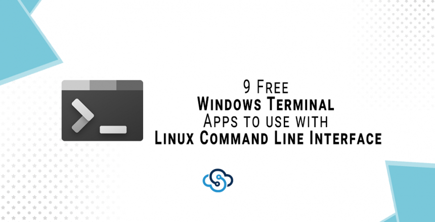 9 Free Windows Terminal Apps to use with Linux Command Line Interface
