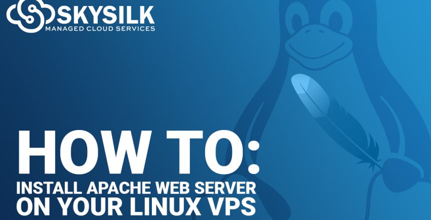 How To Install Apache Web Server on Your Linux VPS