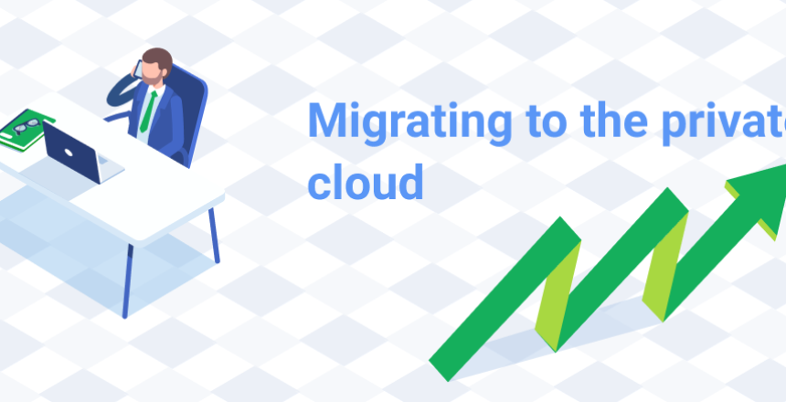 Migrating to the private cloud