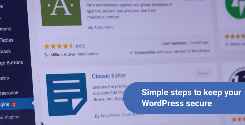 Simple steps to keep your WordPress secure