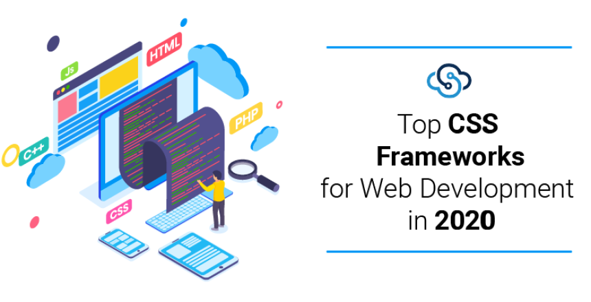 Top CSS Frameworks for Web Development in 2020 - SkySilk Cloud Blog